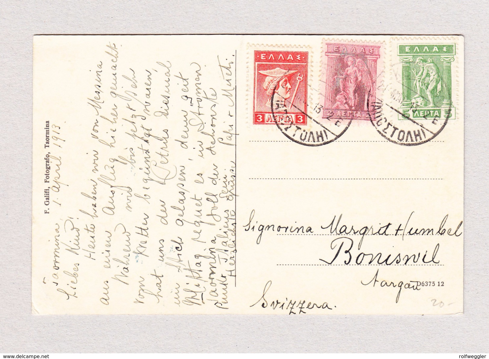 Griechenland 21.3.1913 Ansichtskarte (Taormina It.) Nach Boniswil AG - Lettres & Documents