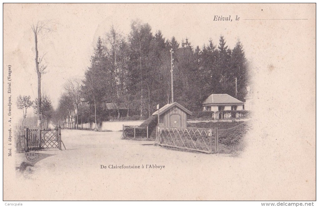 Carte 1900 Précurseur DE CLAIREFONTAINE A L'ABBAYE / ETIVAL (passage A Niveau ?) - Etival Clairefontaine