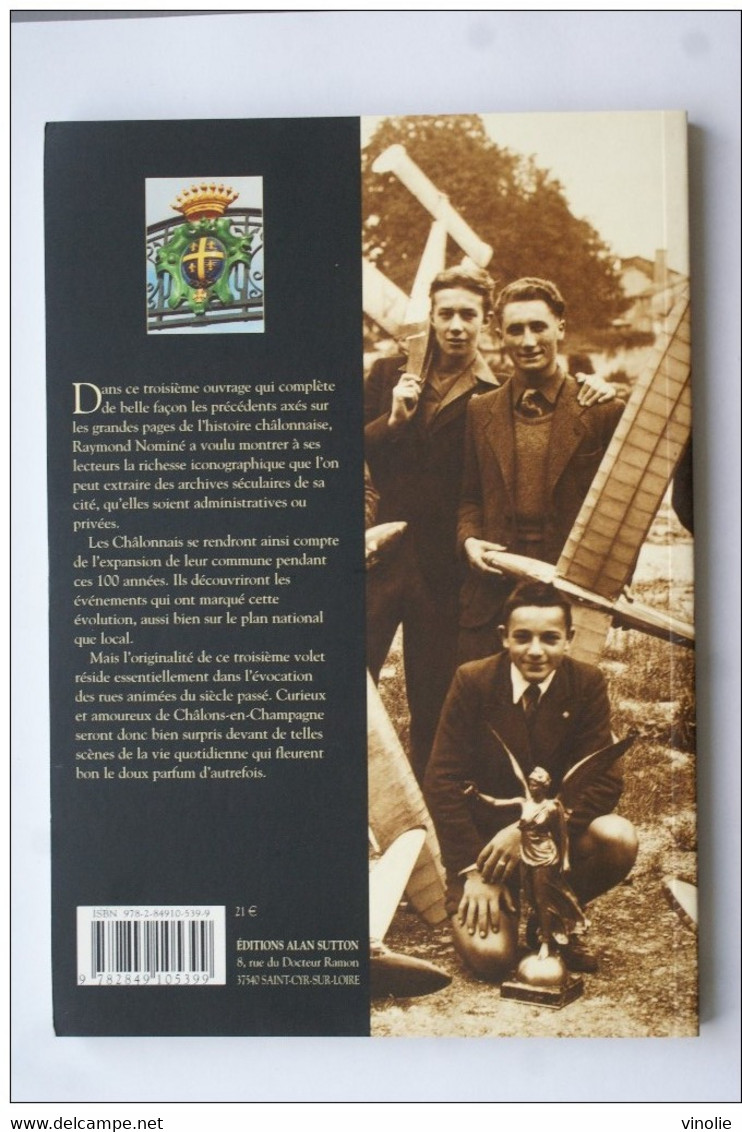 SU-17-064  : Mémoire En Images   EDITIONS ALAN SUTTON LIVRE DE CARTES POSTALES CHALONS EN CHAMPAGNE ET SES RUES - Châlons-sur-Marne