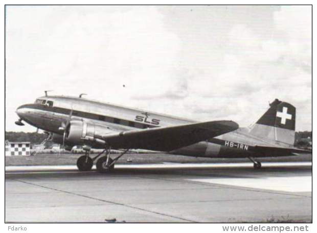 DC3 SLS Schweizerische Luftverkehrsschule Swissair HB-IRN Airlines DC 3  Airplane DC-3 Swiss Air - 1946-....: Era Moderna