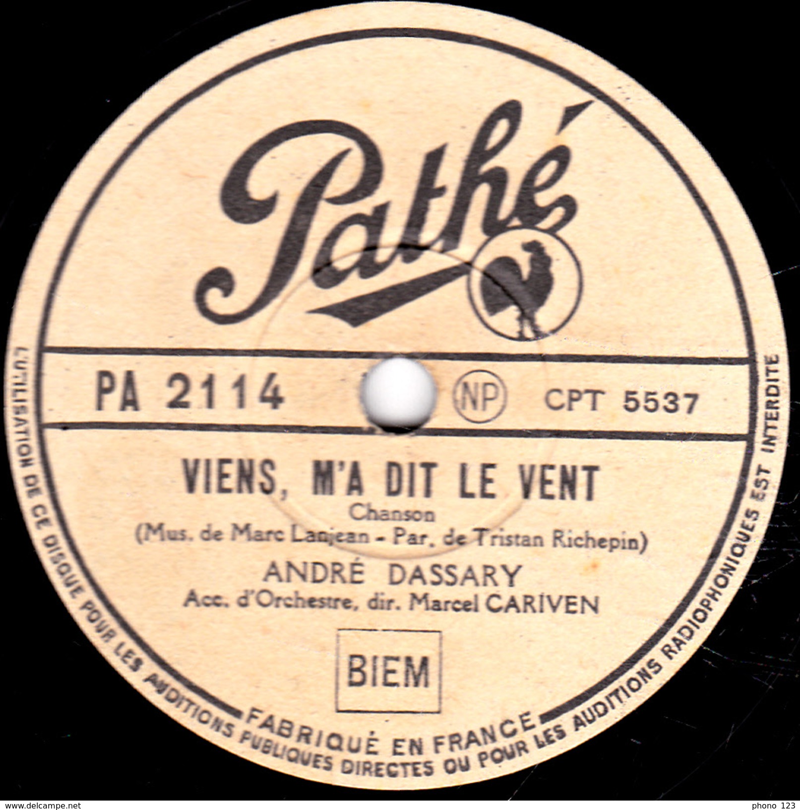 78 T. - 25 Cm - état  B - ANDRE DASSARY - VOLE, CAVALIER FIDELE - VIENS, M'A DIT LE VENT - 78 T - Disques Pour Gramophone