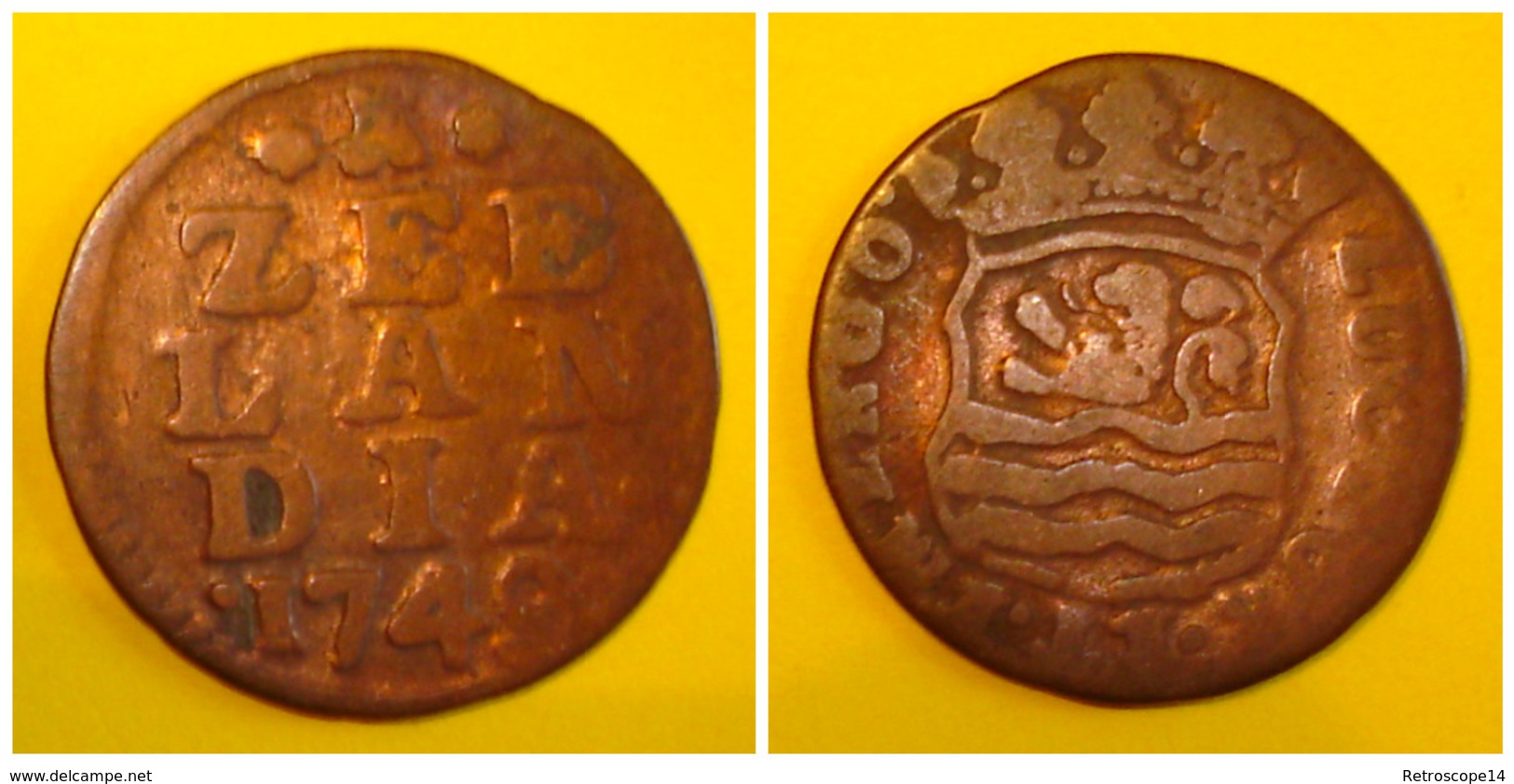 RARE. 1749 ZEELANDIA 1 DUIT. NEDERLAND, Netherlands, Hollande. - …-1795 : Periodo Antiguo