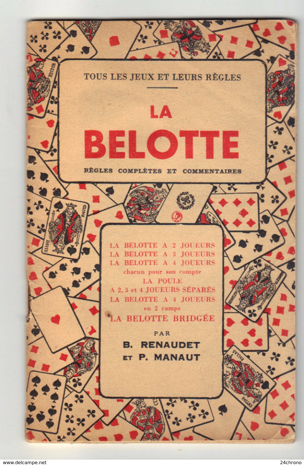 Livre: La Belotte, Regles Completes Et Commentaires Par B. Renaudet Et P. Manaut (16-2784) - Jeux De Société