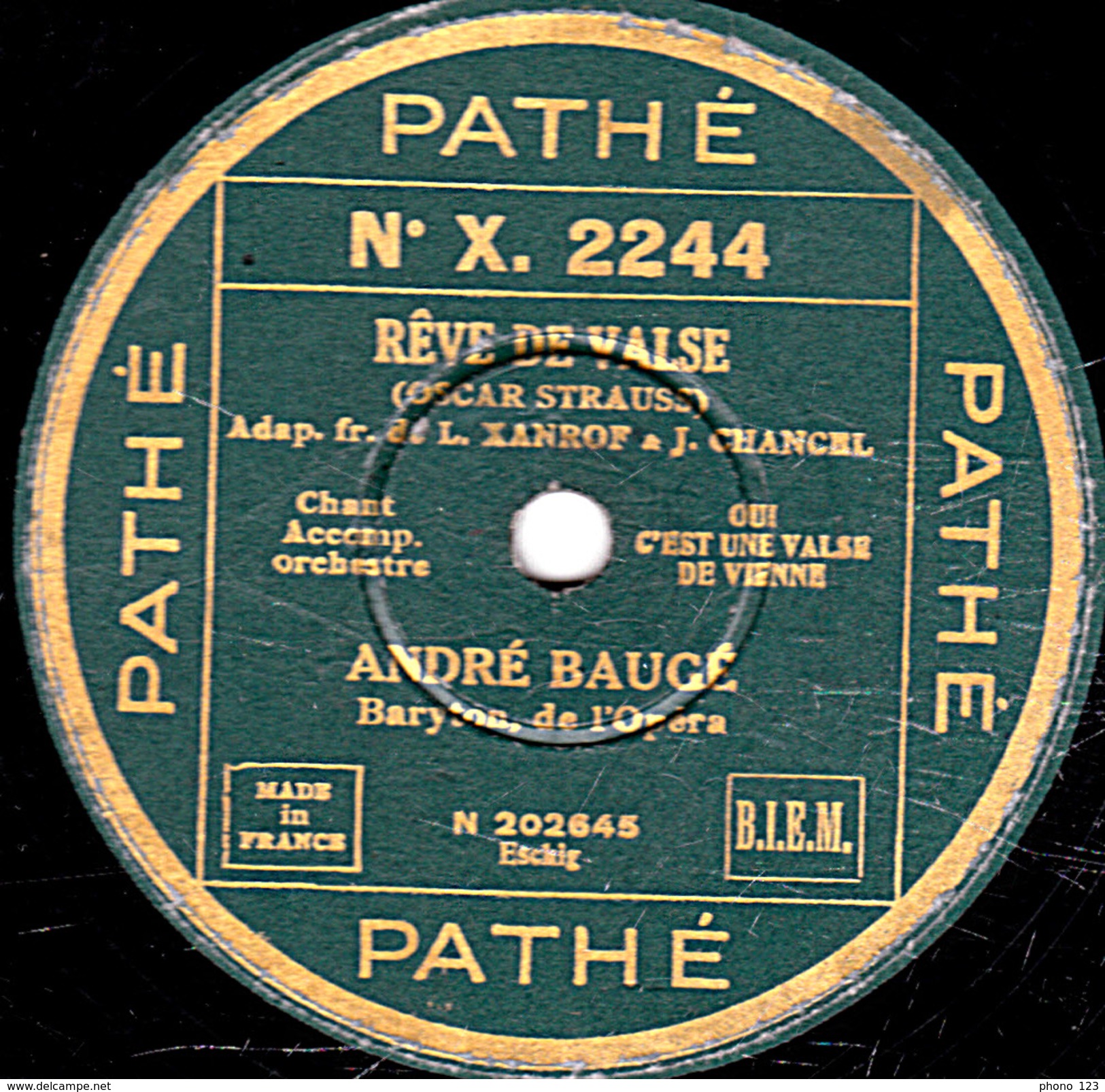 78 T. - 25 Cm - état  B - ANDRE BAUGE - LA VEUVE JOYEUSE  PARDONNE-MOI CHERE PATRIE - RÊVE DE VALSE OUI, C'EST UNE VALSE - 78 T - Discos Para Fonógrafos