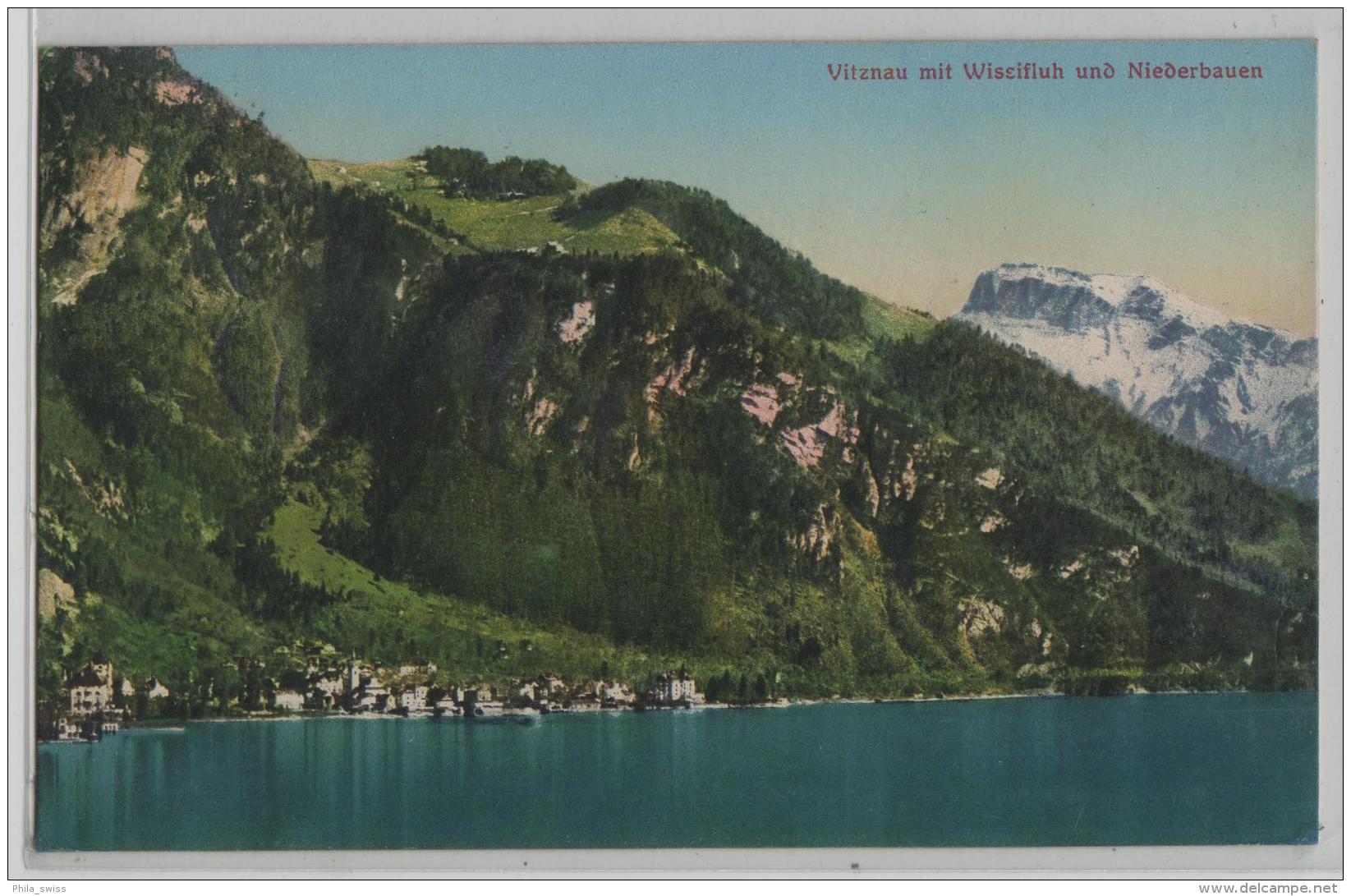 Vitznau Mit Wissifluh Und Niederbauen - Photo: W. Zimmermann-Strässler No. 6100 - Vitznau