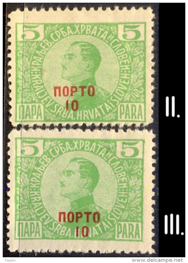 YUGOSLAVIA - JUGOSLAVIA - PORTO - I + II Typ  Ovpt.  - **MNH - 1921 - Neufs