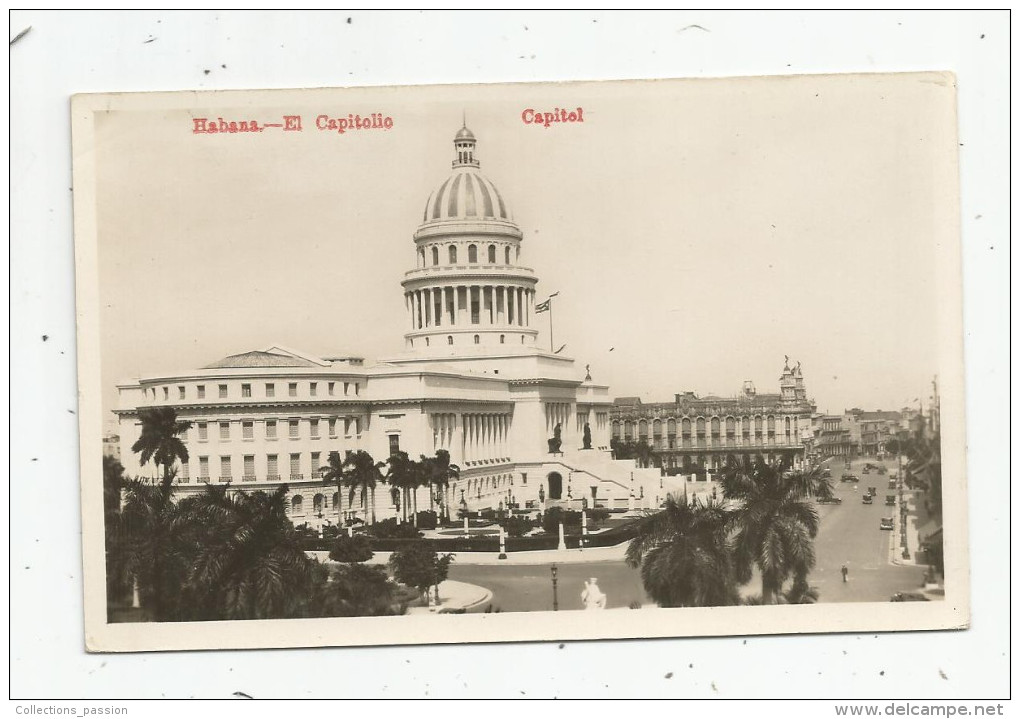 Cp, CUBA , HABANA ,EL CAPITOLLIO , Capitol , Union Universal De Correos , écrite 1931 - Cuba