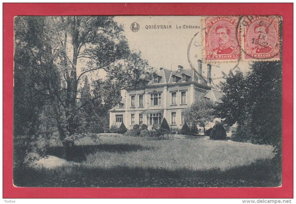 Quiévrain- Le Château ... Gouvion -1922 ( Voir Verso ) - Quiévrain