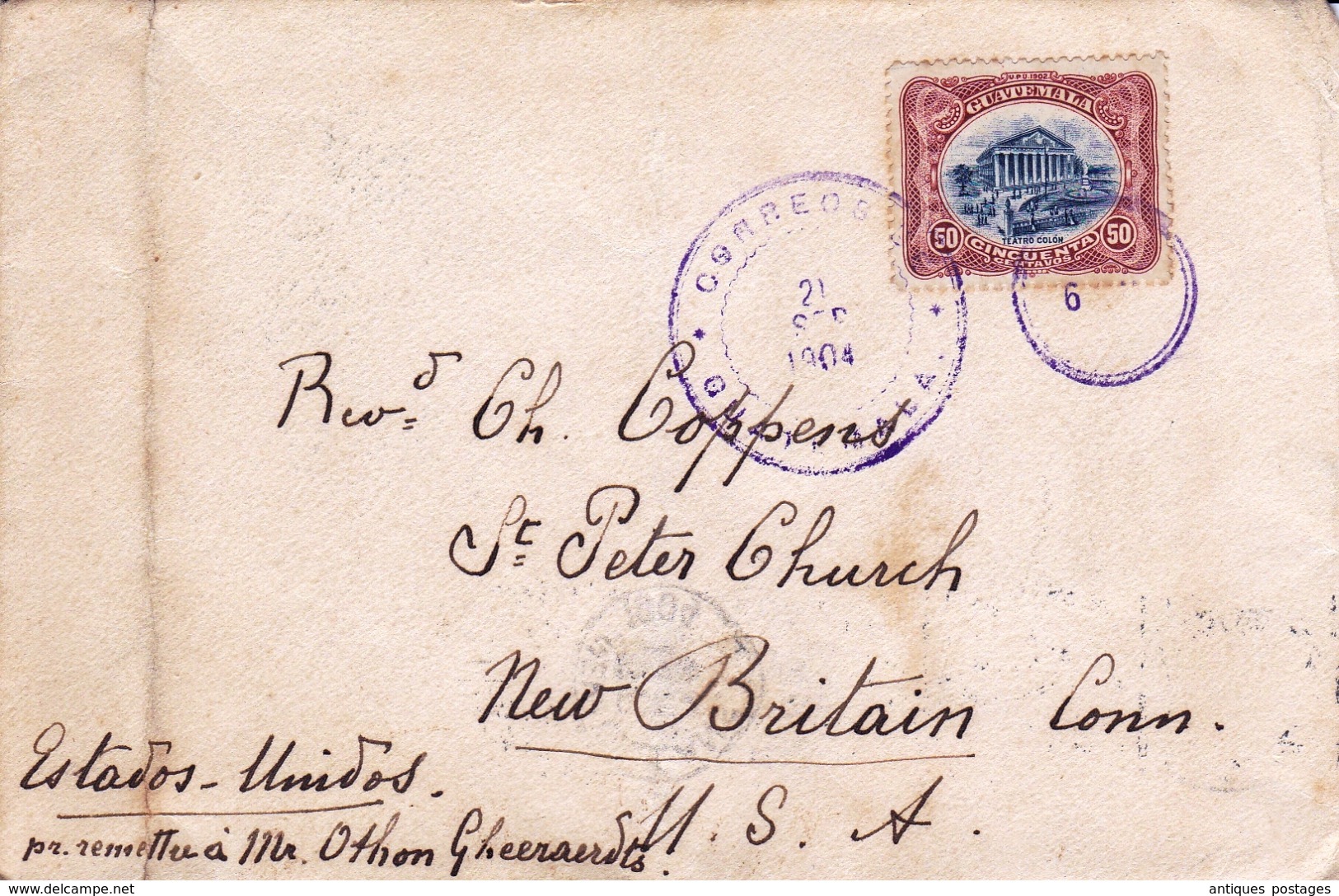 Lettre Guatemala 1904 New Britain New Orléans Connecticut USA - Guatemala