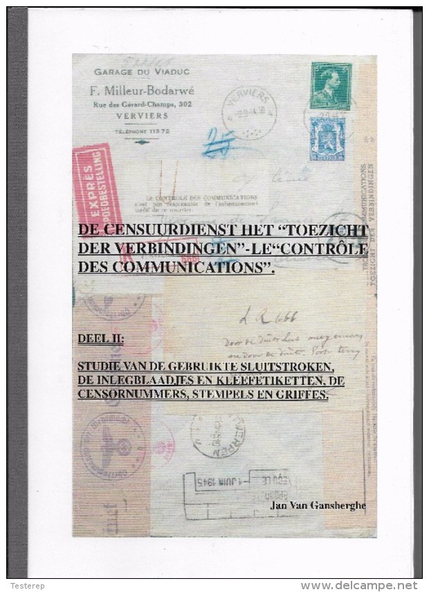 De Censuurdienst 'Toezicht Der Verbindingen'  127 Pag. Door Jan Van Gansberghe   Perfect Port Belgie : 3,5 Euro - WW II (Covers & Documents)