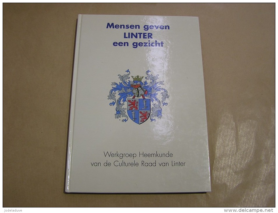 LINTER Mensen Geven Een Gezicht Régionaal Orsmaal Neerhespen Overhespen Wommersom Drieslinter Neerlinter Melkwezer - Histoire