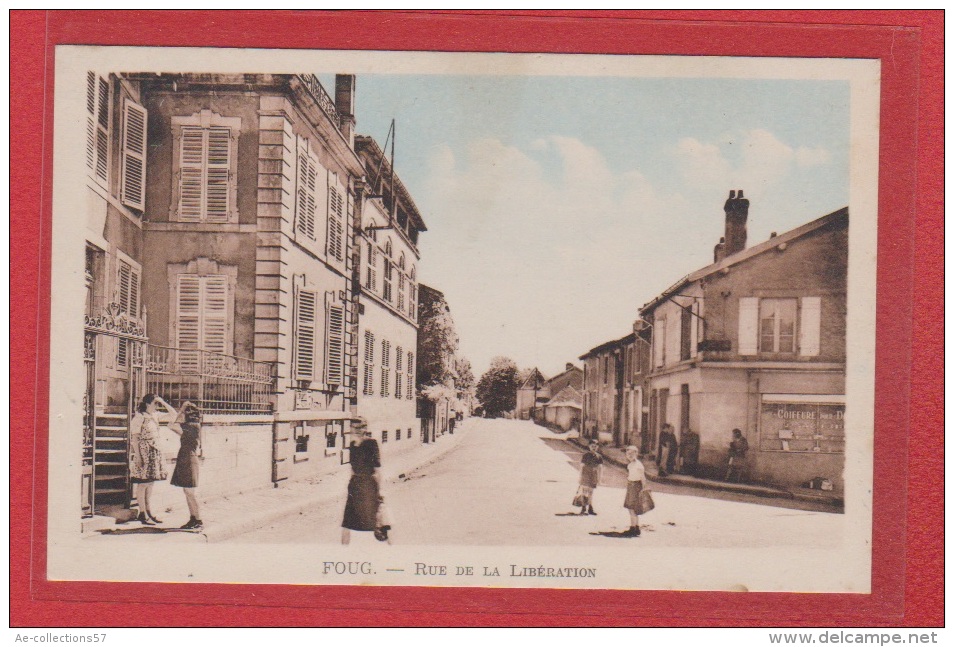 Foug  -- Rue De La Libération - Foug