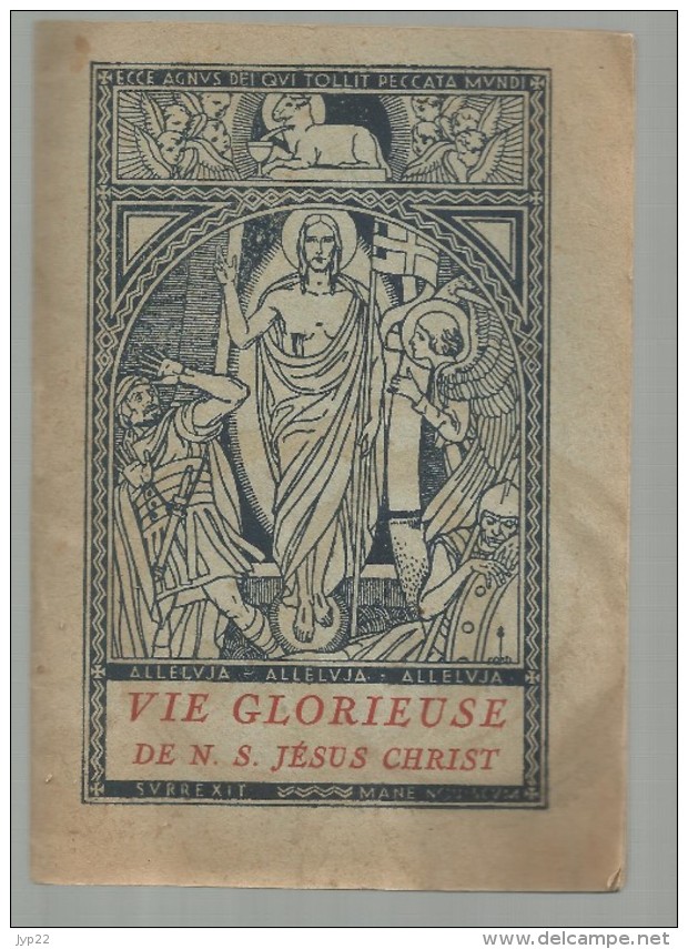 Religion Bible Missel ... Vie Glorieuse De N. Seigneur Jésus Christ Ed Pieuse Société De St Paul Nogent Sur Marne 1934 - Religion & Esotérisme