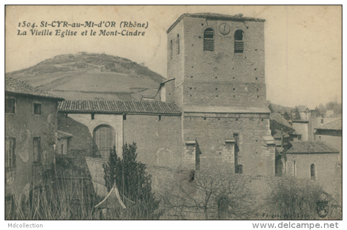 69 SAINT CYR AU MONT D'OR / La Vieille Eglise Et Le Mont Cindre / - Autres & Non Classés