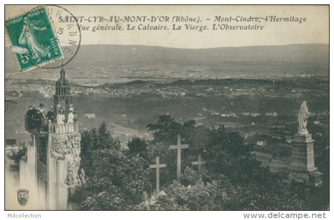 69 SAINT CYR AU MONT D'OR / Mont Cindre, L'Hermitage, Le Calvaire, La Vierge Et L'Observatoire / - Autres & Non Classés