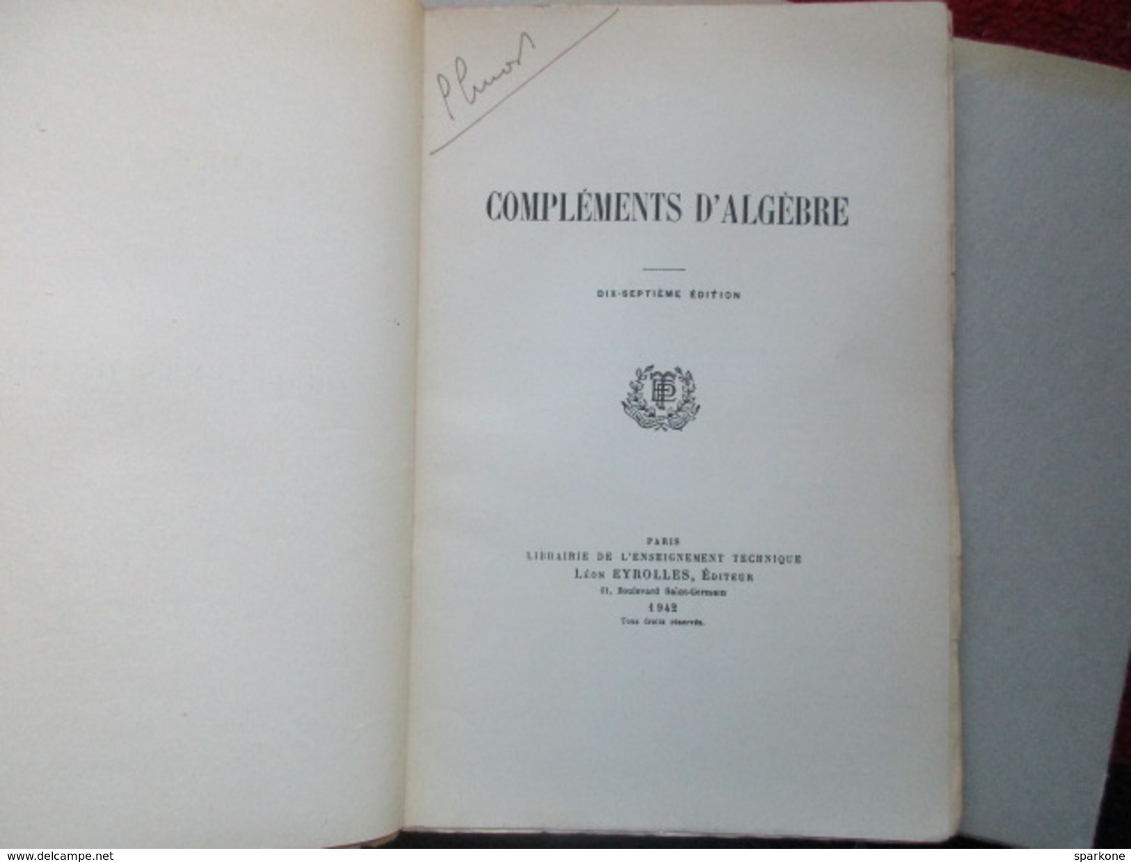 Compléments D'algèbre / éditions Léon Eyrolles De 1942 - 18+ Years Old