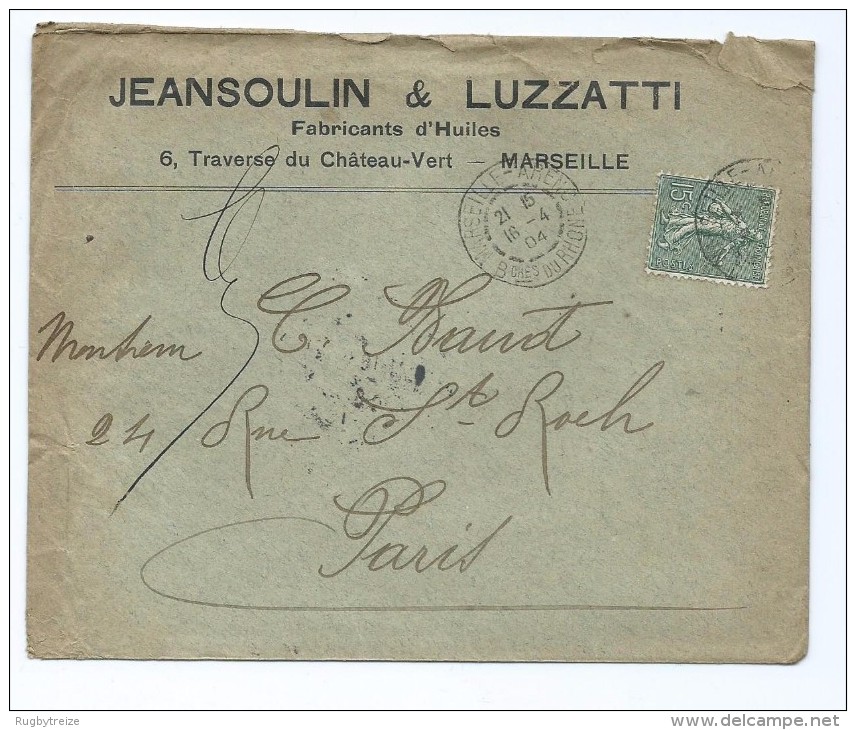 1697 - Lettre 1904 Huile Huiles JEANSOULIN LUZZATTI Marseille Semeuse Lignée Pour Paris Distribution - 1877-1920: Période Semi Moderne