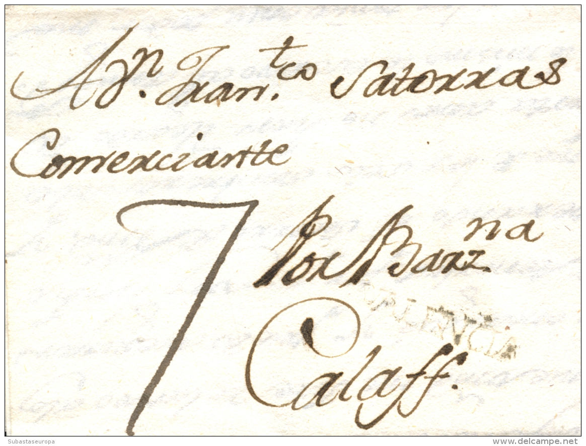 D.P. 19. Castellón. 1785. Carta De Almazora A Calaf. Marca Lineal "Valencia" (P.E. 1). Rarísima. - ...-1850 Prephilately