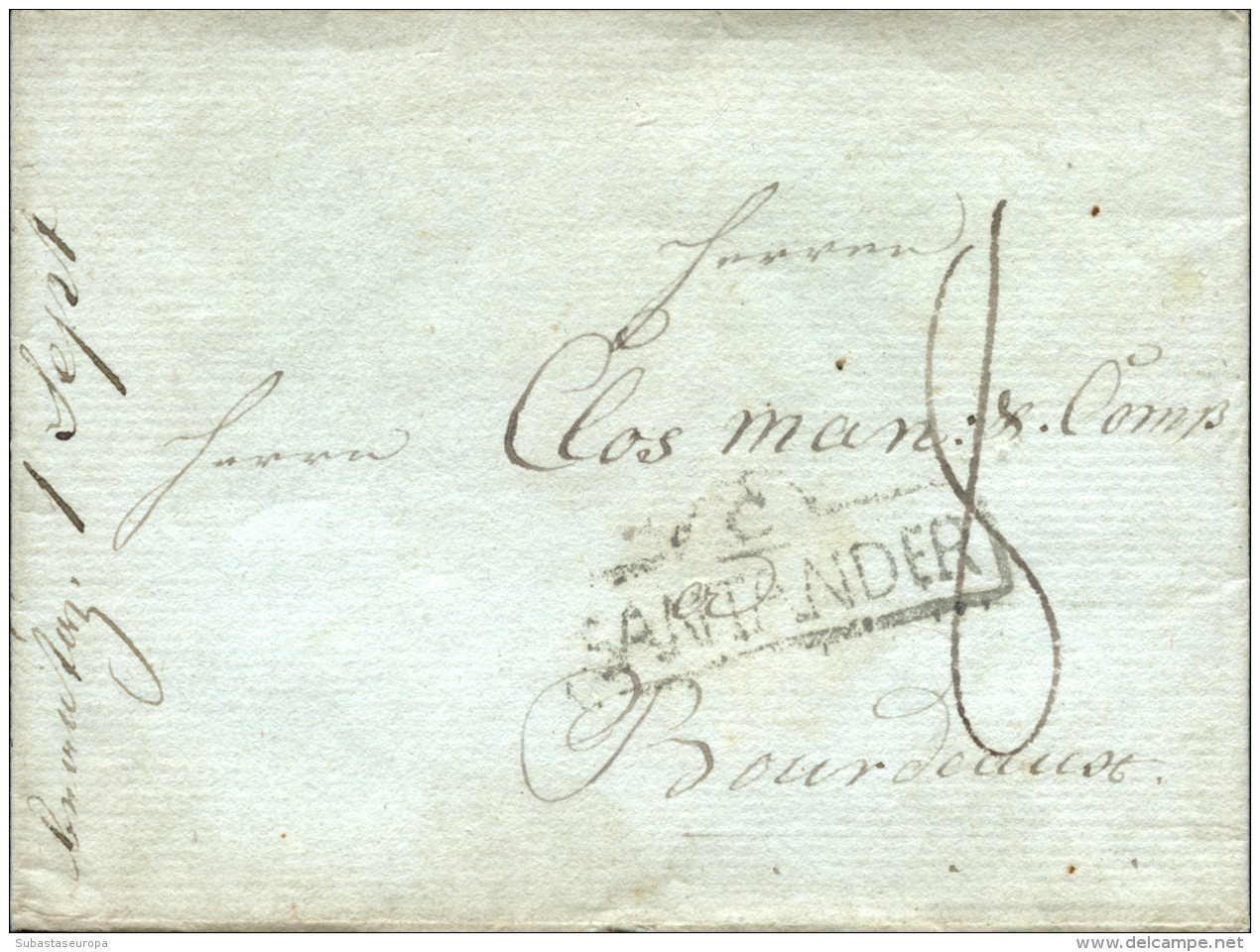 D.P. 9. Santander. 1804. Envuelta A Burdeos. Marca "C/ SANTANDER"  (PE 6) En Negro. Porteo Mns. "8". Muy Rara. - ...-1850 Prephilately