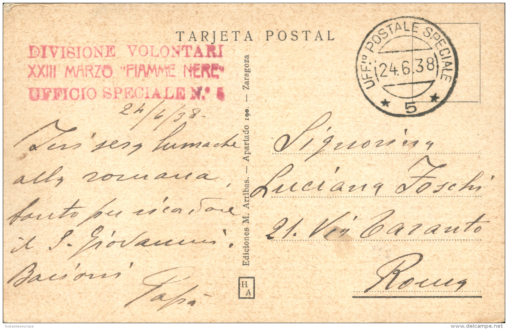 1938. Tarjeta Postal Circulada A Roma. Marca De Franquicia "Divisione Volontari XXIII Marzo FIAMME NERE . Ufficio... - Covers & Documents