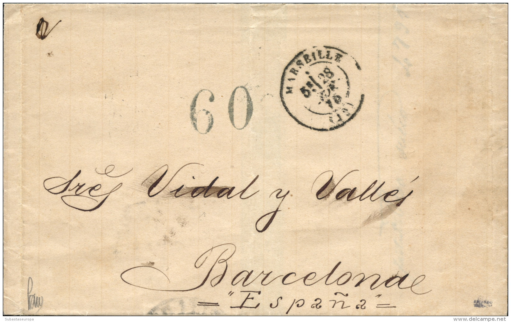 1875. Envuelta Circulada De Marsella A Barcelona. Porteo '60'. Firmada Graus. Peso= 15 Gramos. - Covers & Documents