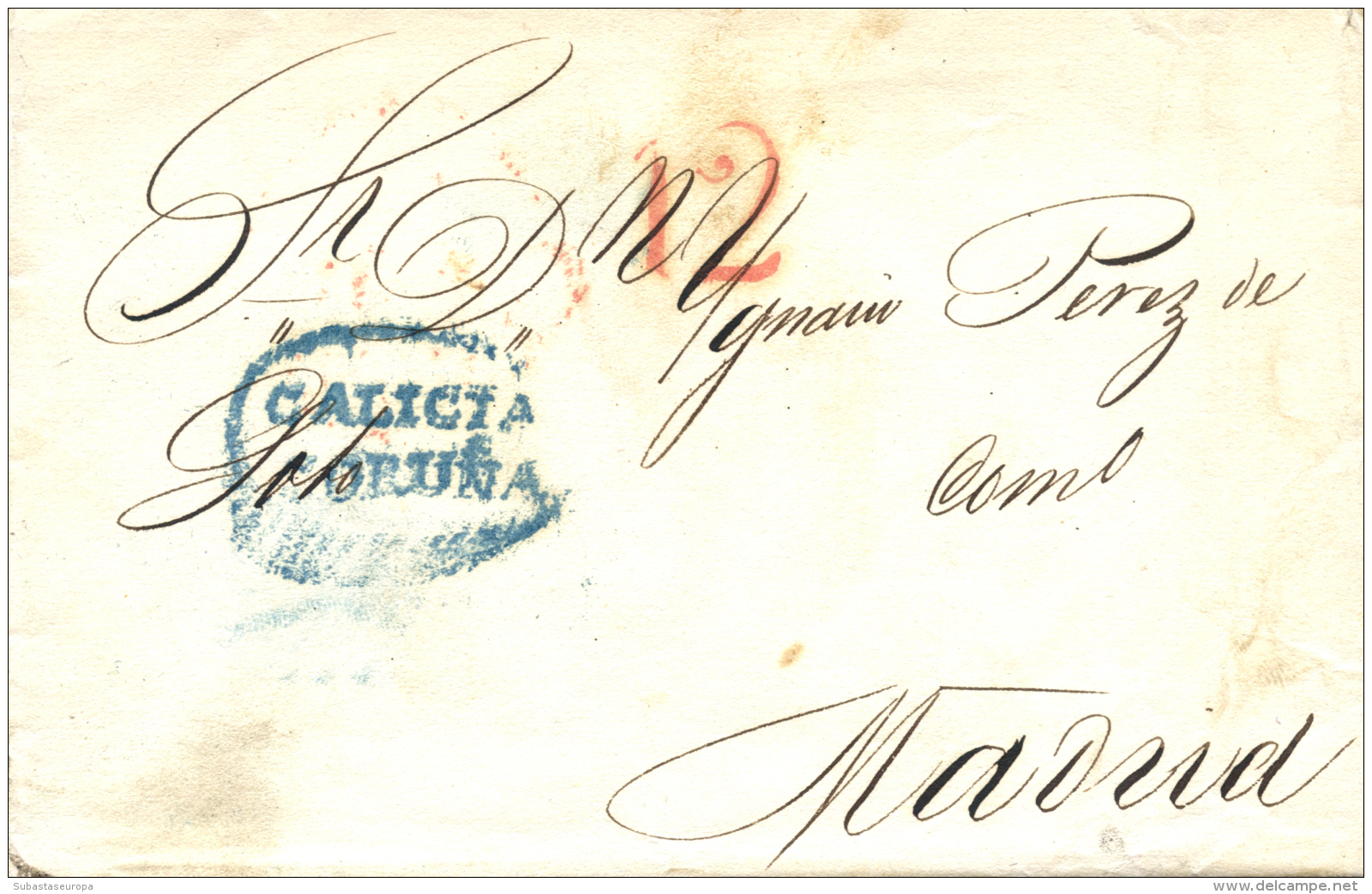D.P. 16. 1830. Carta De Coru&ntilde;a A Madrid. Muy Bonita. Peso= 15 Gramos. - ...-1850 Prephilately