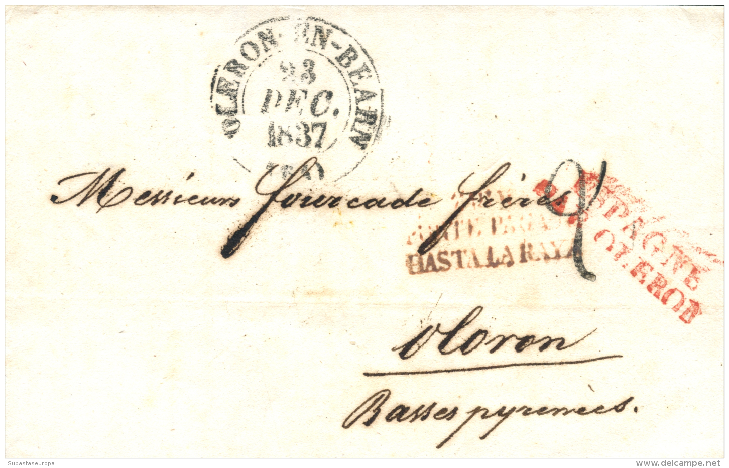 D.P. 4. 1837. Envuelta Circulada De Zaragoza A Oloron (Francia). Fechador De Llegada En El Frente. Peso= 15 Gramos. - ...-1850 Prephilately