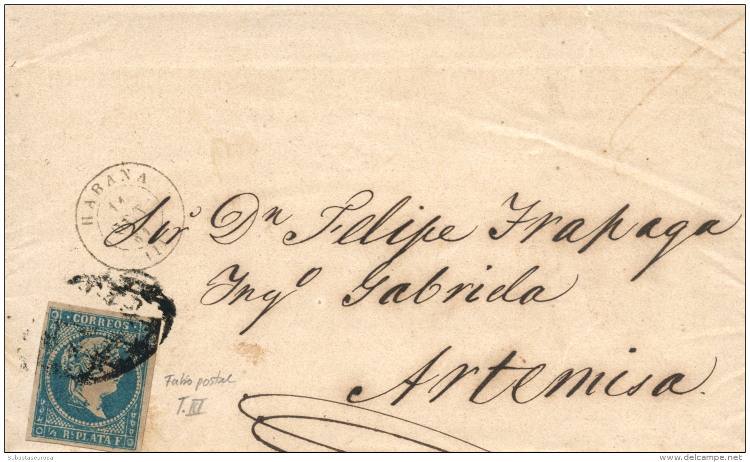 CUBA. Ø 7F. 1861 (11 OCT). Rara Envuelta De La Habana A Artenisa. Falso Postal (Guerra Tipo III Y Navarro... - Cuba (1874-1898)