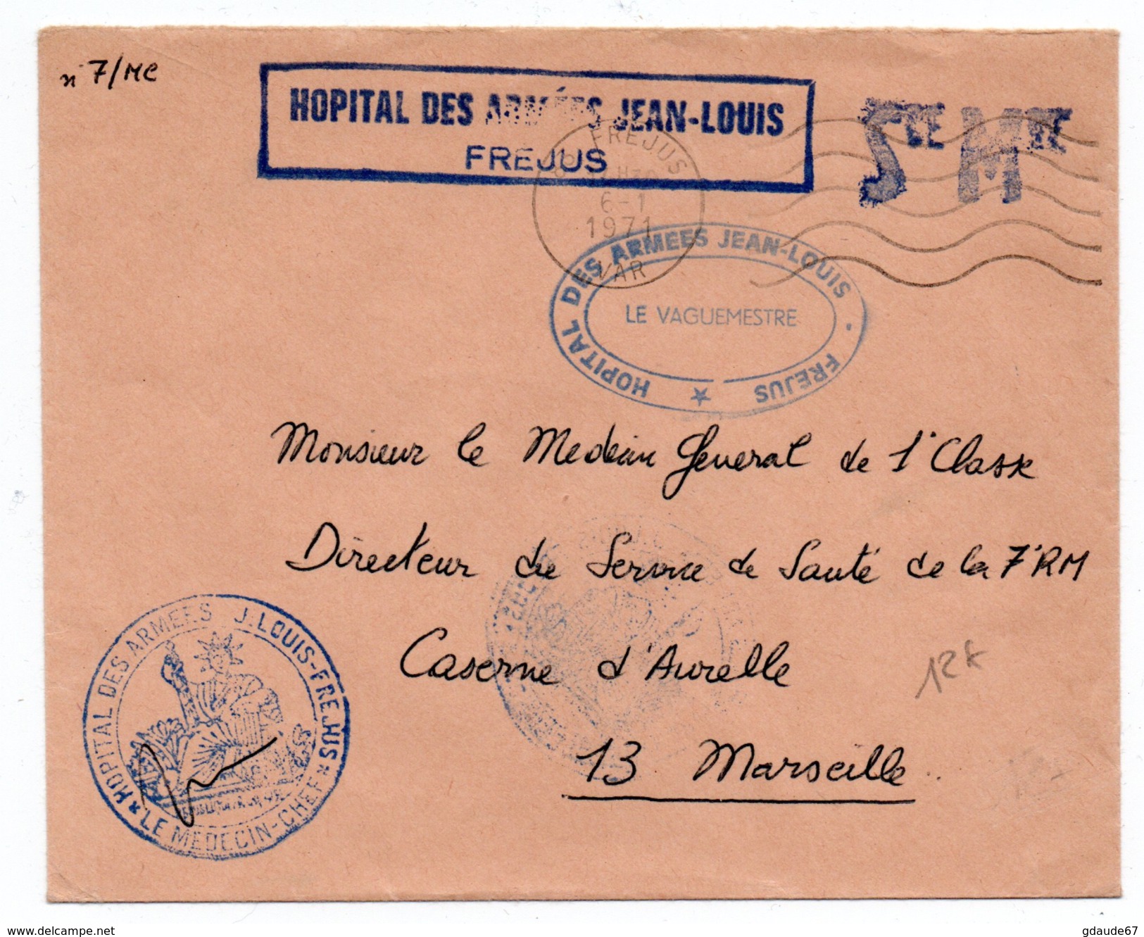 1971 - ENVELOPPE FM Avec CACHET "HOPITAL DES ARMEES JEAN LOUIS / FREJUS" (VAR) - Sellos Militares Desde 1900 (fuera De La Guerra)