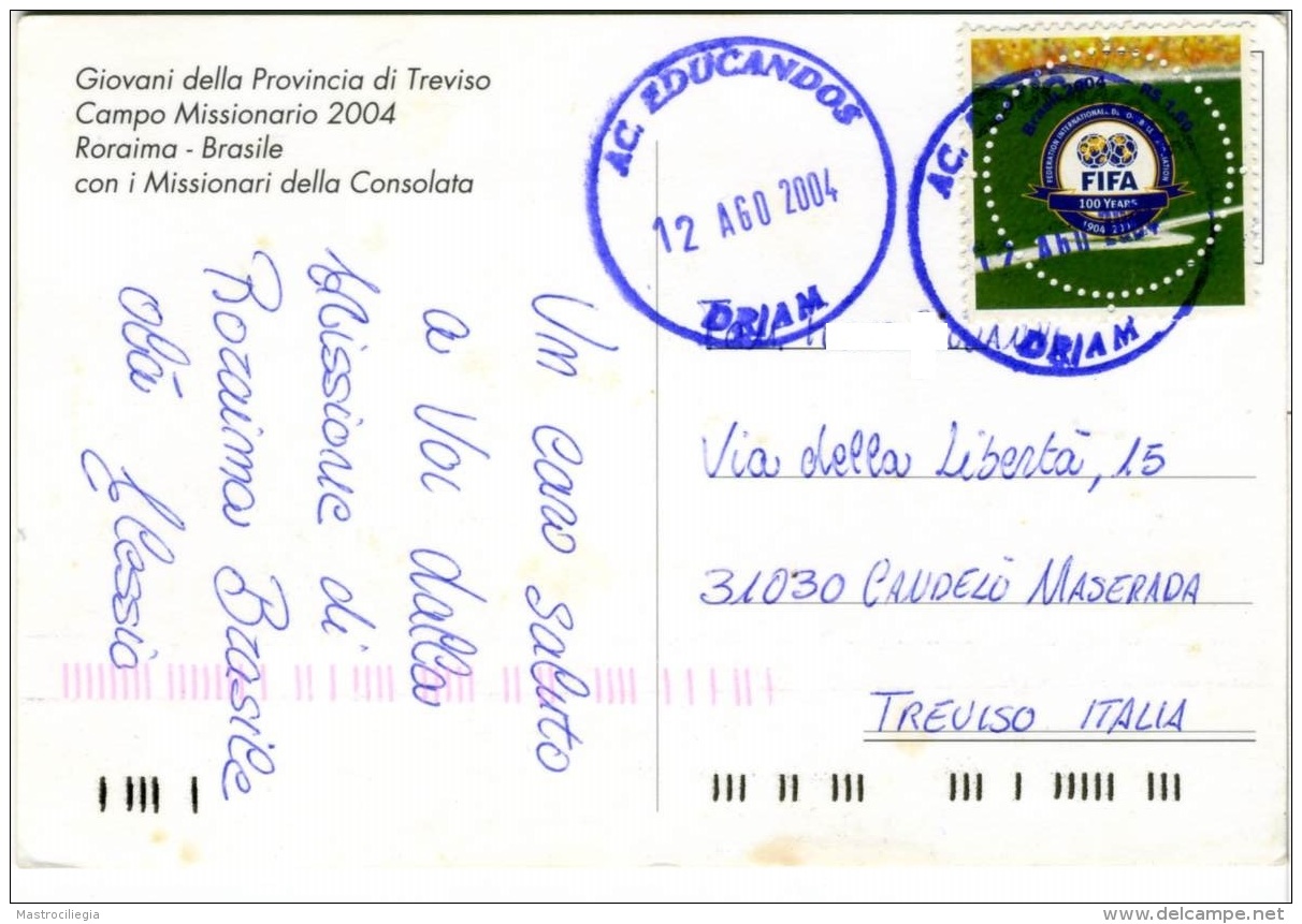 BRASIL  BRASILE  RORAIMA Campo Missionario Giovani Di Treviso  Nice Stamp 100 Years FIFA Calcio - Altri