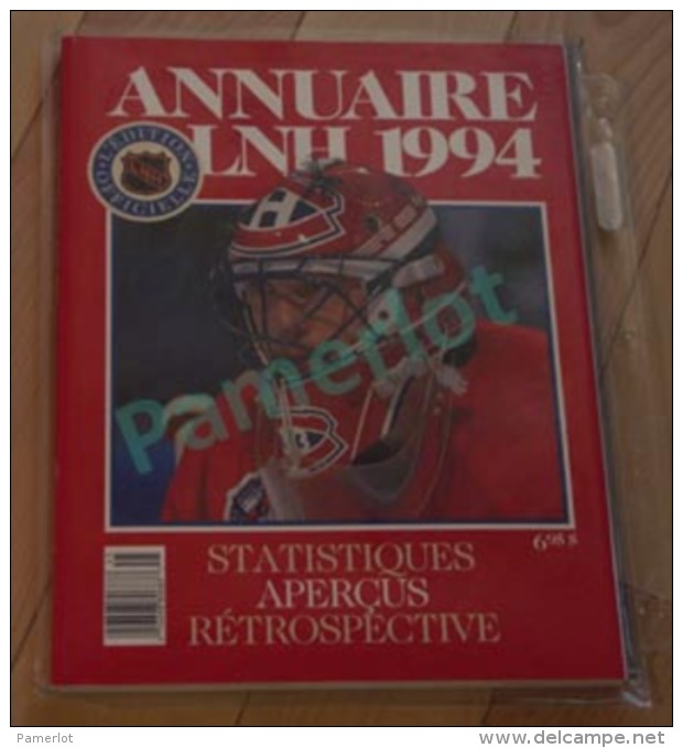 Hockey Canada - Annuaire LNH 1994, Statistique Aperçus Retrospective, Edition Officielle  - 208 Pages - Otros & Sin Clasificación