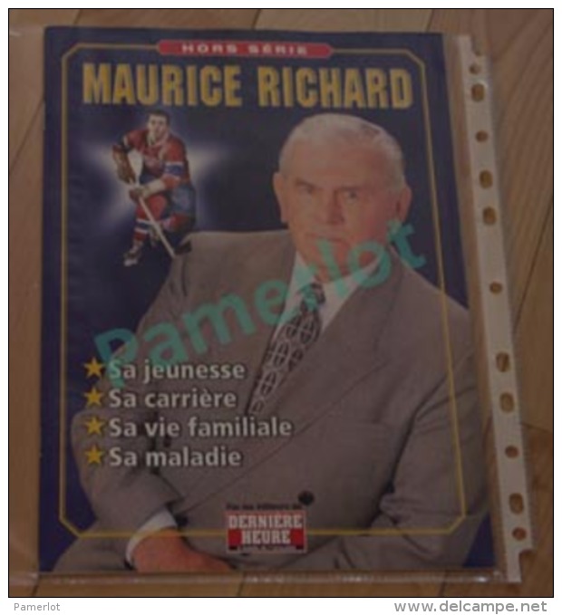 Hockey Canada -Hors Serie  Par Derniere Heure, Maurice Richard , Sa Jeunesse,  Carriere, Vie Familliale, Maladie 47 Page - Otros & Sin Clasificación