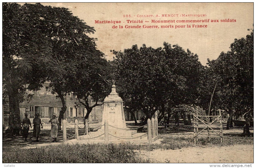 MARTINIQUE TRINITE MONUMENT COMMEMORATIF AUX SOLDATS DE LA GRANDE GUERRE - La Trinite