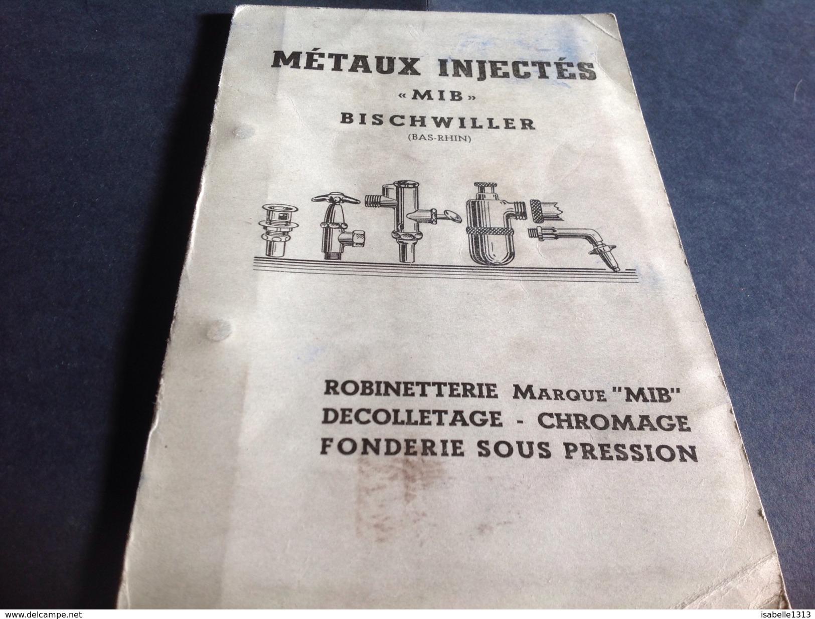 Métaux Injectés MIB Bischwiller Bas Rhin Livret Usine Robinetterie Fonderie - Matériel Et Accessoires