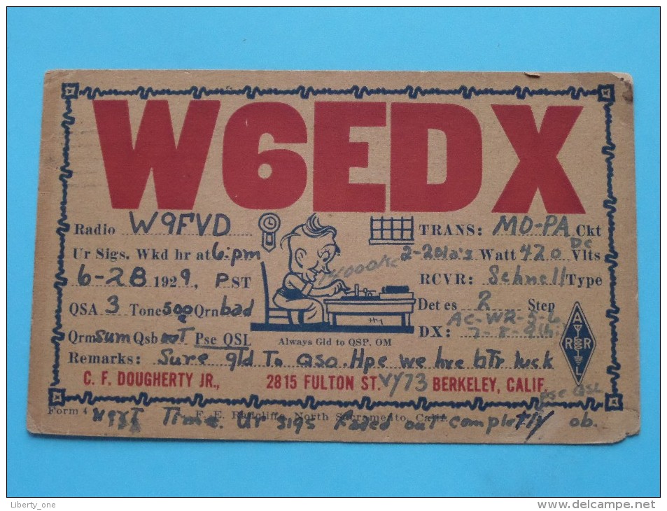 W6EDX ( C. F. Dougherty ) Berkeley Calif. ( To Waterloo ) Anno 1929 ( Zie Foto Voor Details ) - Radio Amateur