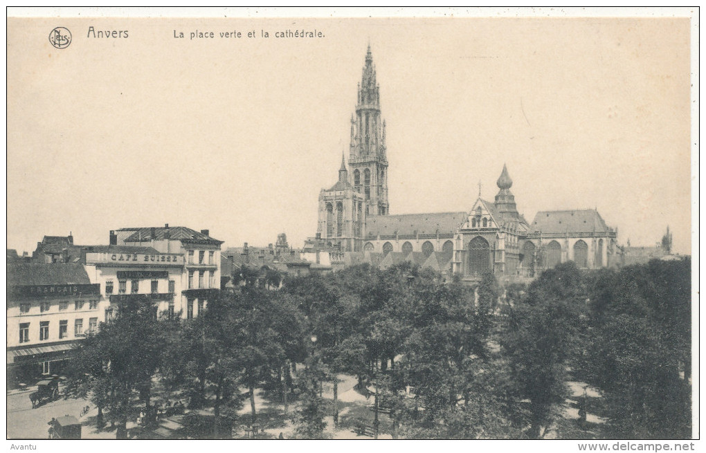 ANTWERPEN / GROENPLAATS EN KATHEDRAAL / CAFE SUISSE - Antwerpen