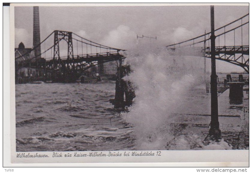 Wilhelmshaven Blick Zur Kaiser Wilhelm Brücke Bei Windstärke 12 - Wilhelmshaven