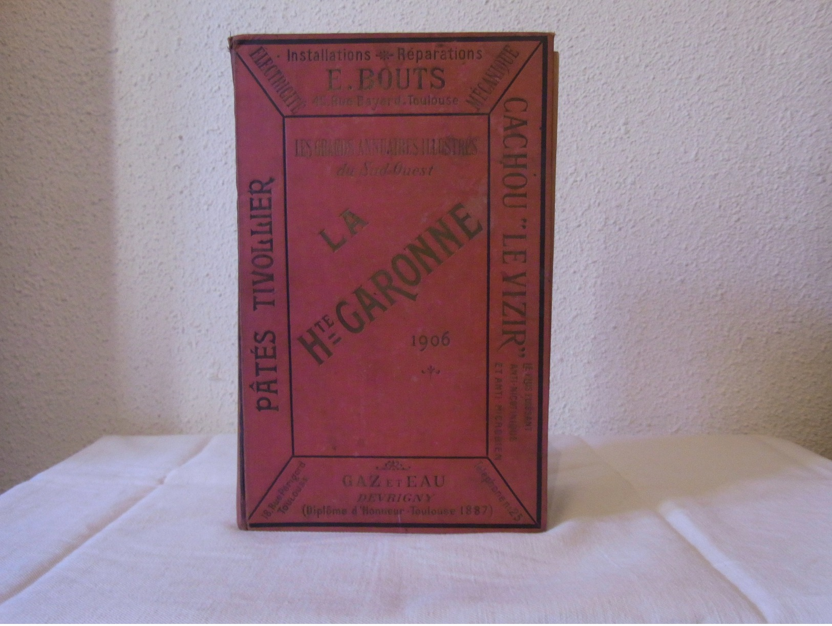 Grand Annuaire Illustré De La Haute-Garonne 1906 - Telefoonboeken