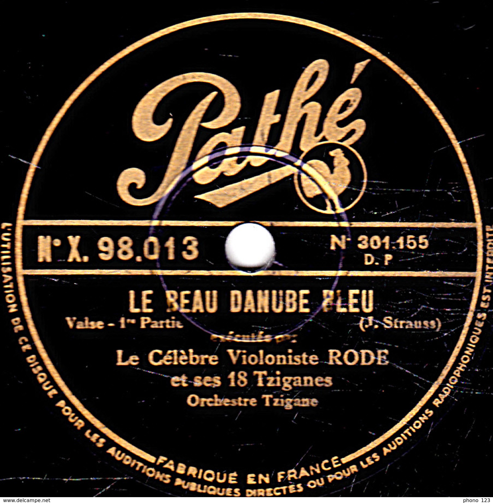 78 T. - 25 Cm - état  B -  RODE Violoniste - LE BEAU DANUBE BLEU 1re Et 2e Parties - 78 T - Discos Para Fonógrafos