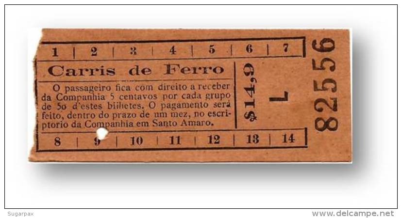 Carris De Ferro - $14,9 - Tramway Ticket - Serie L - Lisboa Portugal - Europe