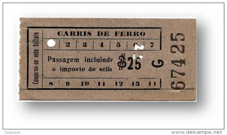 Carris De Ferro - $25 - Inspector's Chopping 25 - Tramway Ticket - Serie G - Lisboa Portugal - Europe