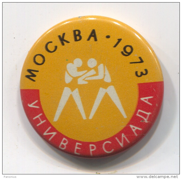 WRESTLING, Ringen - UNIVERSIADE 1973. Moscow ( USSR ), Vintage Pin, Badge, Abzeichen, Brooch, D 30 Mm - Ringen