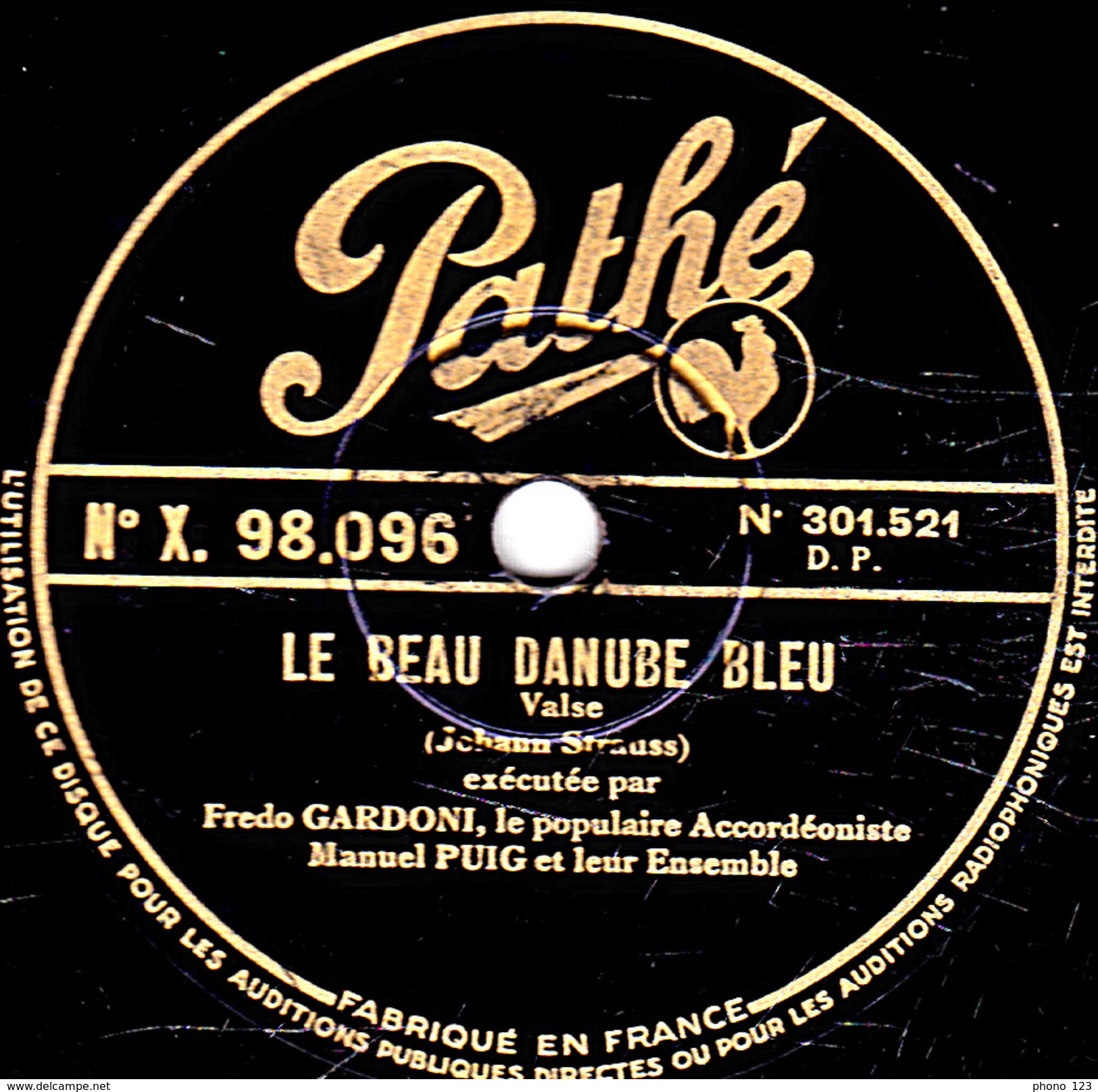 78 T. - 25 Cm - état  B -  Fredo GARDONI Marcel PUIG - GARDE-MOI TON AMOUR - LE BEAU DANUBE BLEU - 78 T - Discos Para Fonógrafos