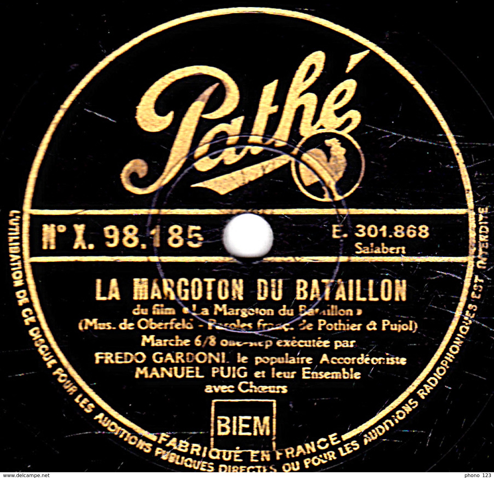 78 T. - 25 Cm - état  B -  Fredo GARDONI Marcel PUIG -  LA MARGOTON DU BATAILLON - FRASQUITA"Ne T'aurais-je Qu'une Fois" - 78 T - Discos Para Fonógrafos
