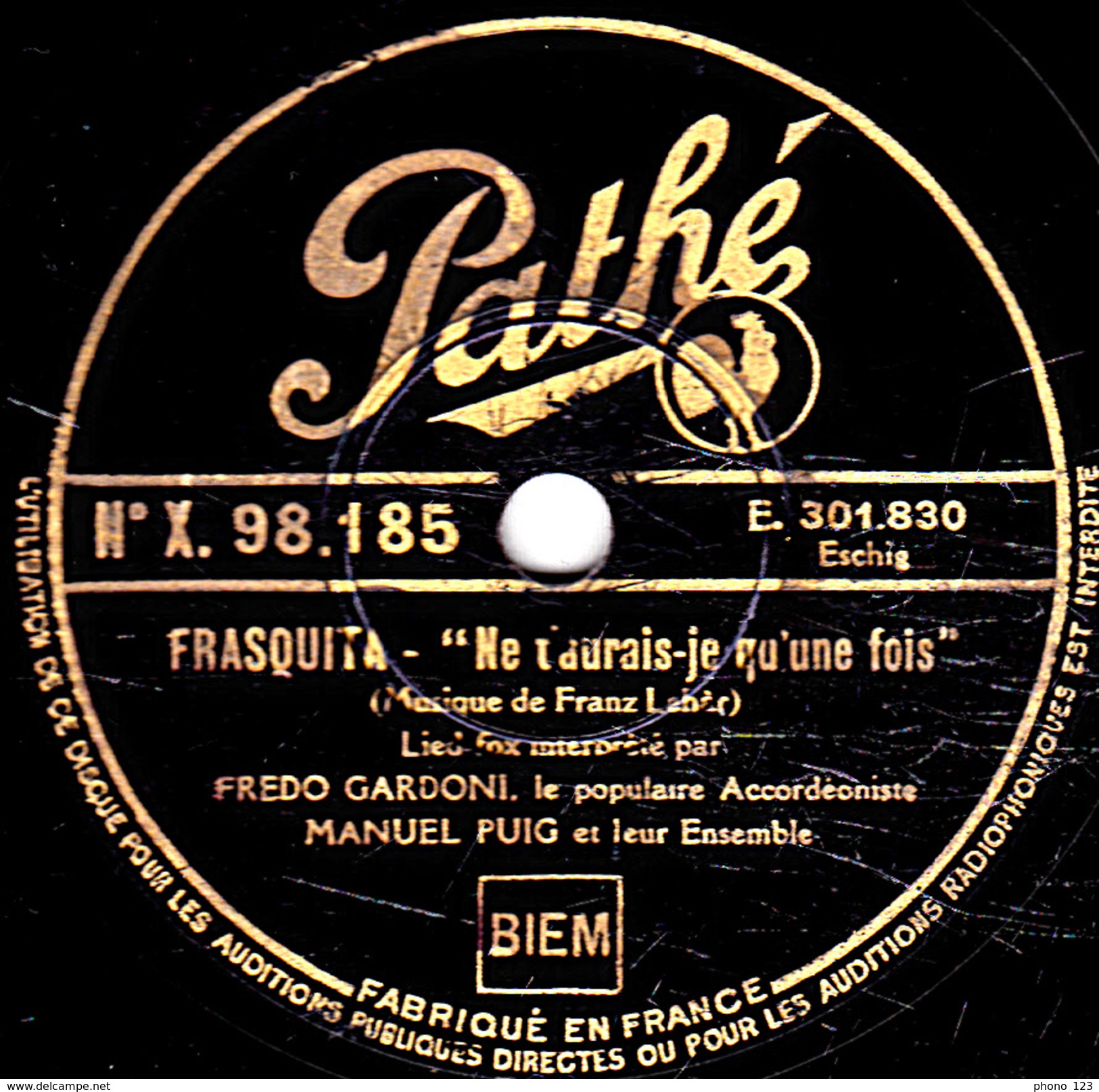 78 T. - 25 Cm - état  B -  Fredo GARDONI Marcel PUIG -  LA MARGOTON DU BATAILLON - FRASQUITA"Ne T'aurais-je Qu'une Fois" - 78 T - Discos Para Fonógrafos