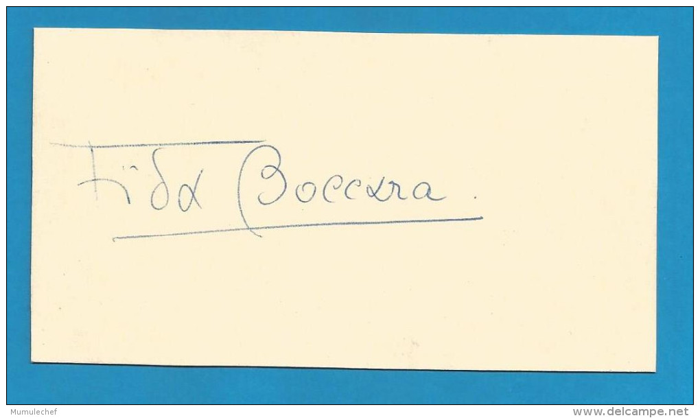 (A278) Signature / Dédicace / Autographe Original De Frida Boccara - Interprète - Chanteuse (Eurovision 1969) - Autres & Non Classés