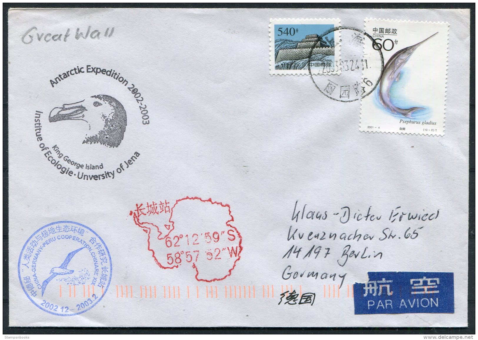 2003 China Antarctica Antarctic, King Geoge Island. Jena University Germany Peru Polar Expedition Cover - Lettres & Documents