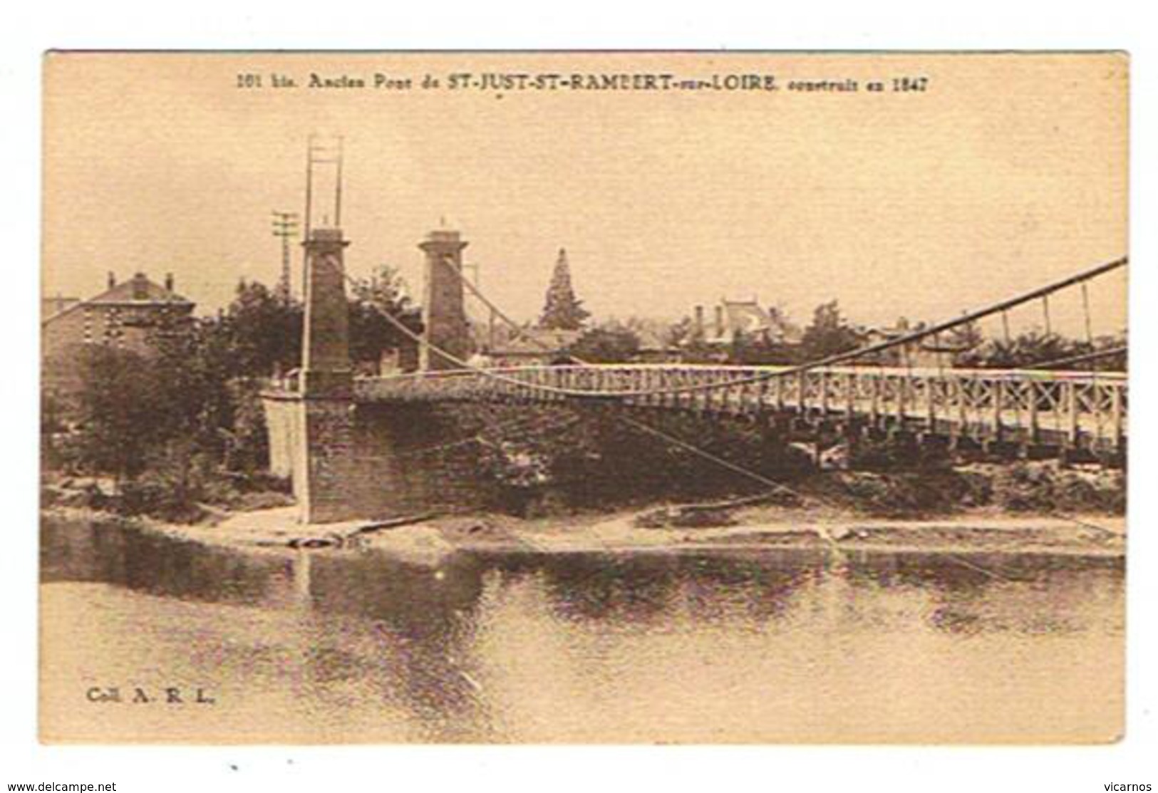 CPA 42 ST JUST ST RAMBERT Ancien Pont Construit En 1847 - Saint Just Saint Rambert