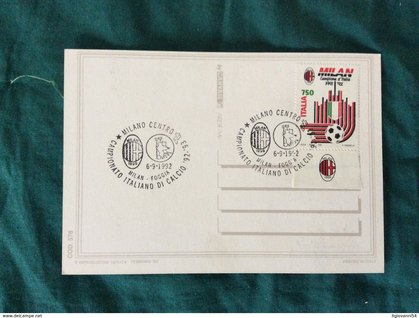 Cartolina Milan Con Annullo Partita Milan Foggia 1992-93 - Calcio