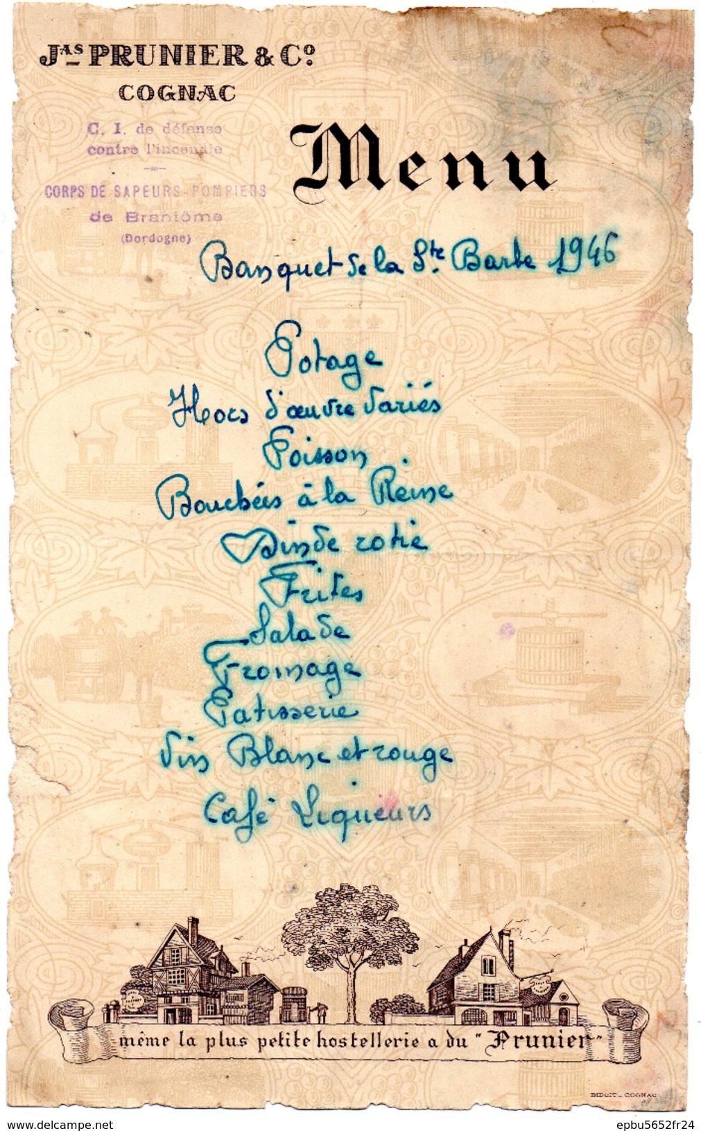 Menu (22 X 13.5) Banquet De La Ste Barbe 1946 Corps Des Sapeurs Pompiers De Brantome 24   Prunier & C°  Cognac - Menükarten